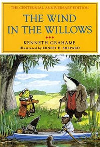 The Wind in the Willows - Kenneth Grahame