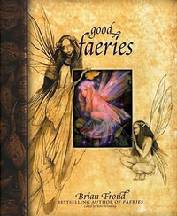 Good Faeries - Brian Froud