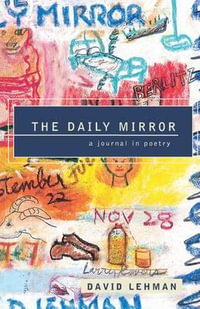 The Daily Mirror - David Lehman