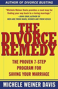 The Divorce Remedy - Michele Weiner Davis