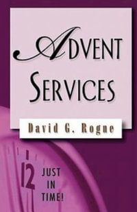 Advent Services : Just in Time! S. - David R. Goyne