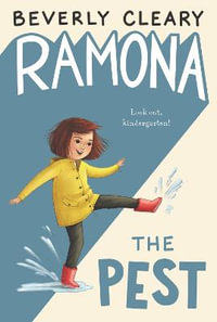 Ramona the Pest : Ramona - Beverly Cleary