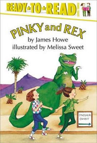 Pinky and Rex : Pinky and Rex - James Howe