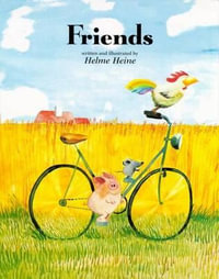 Friends - Helme Heine