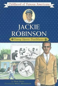 Jackie Robinson : Young Sports Trailblazer - Herb Dunn