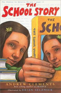 The School Story - Andrew Clements