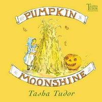 Pumpkin Moonshine - Tasha Tudor