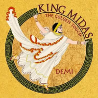 King Midas : The Golden Touch - Demi