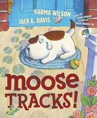 Moose Tracks - Karma Wilson