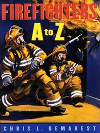 Firefighters A to Z - Chris L. Demarest