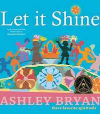 Let It Shine : Three Favorite Spirituals - Ashley Bryan