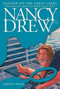 Nancy Drew #173 : Dangar on the Great Lakes - Carolyn Keene