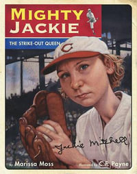 Mighty Jackie : The Strike-Out Queen - Marissa Moss