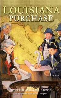 Louisiana Purchase : Ready-For-Chapters - Peter Roop