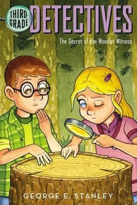 The Secret of the Wooden Witness : Ready-For-Chapters - George E Stanley