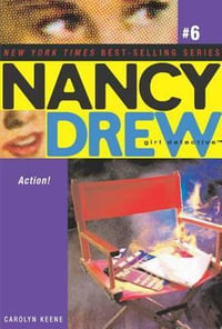 Action! : Nancy Drew (All New) Girl Detective - Carolyn Keene