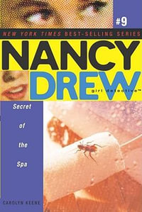 Secret of the Spa : Nancy Drew (All New) Girl Detective - Carolyn Keene