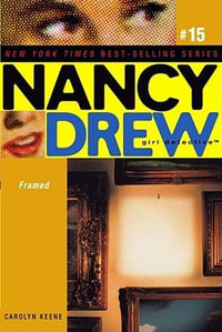 Framed : Nancy Drew: Girl Detective #15 - Carolyn Keene