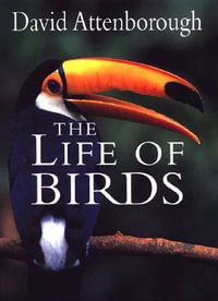 Life of Birds - Sir David Attenborough