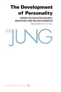 Collected Works of C. G. Jung, Volume 17 : Development of Personality - C. G. Jung