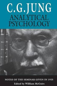 Analytical Psychology : Notes of the Seminar Given in 1925 - C. G. Jung