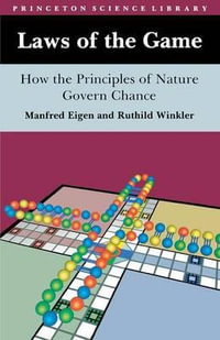 Laws of the Game : How the Principles of Nature Govern Chance - Manfred Eigen