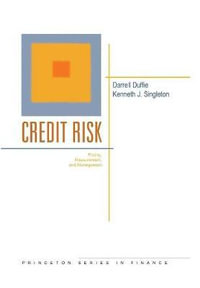 Credit Risk : Pricing, Measurement, and Management - Darrell Duffie