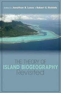 The Theory of Island Biogeography Revisited - Jonathan B. Losos