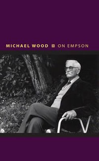 On Empson : Writers on Writers - Michael Wood