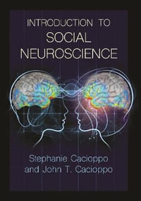 Introduction to Social Neuroscience - Stephanie Cacioppo