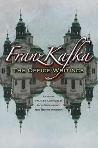 Franz Kafka : The Office Writings - Franz Kafka