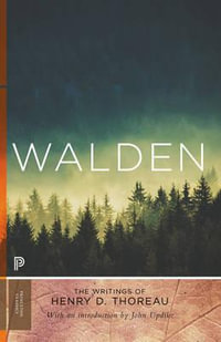 Walden : Princeton Classics - Henry David Thoreau