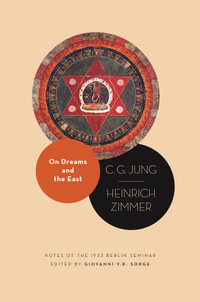 On Dreams and the East : Notes of the 1933 Berlin Seminar - C. G. Jung