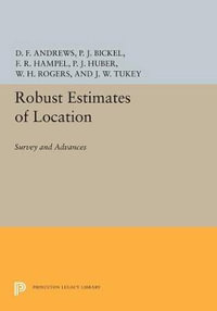 Robust Estimates of Location : Survey and Advances - David F. Andrews