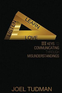 Listen Learn Love - Joel a Tudman