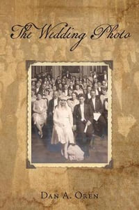 The Wedding Photo - Dan A. Oren