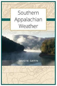 Southern Appalachian Weather - David M. Gaffin