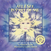 All I See Is Part of Me - Chara M Curtis