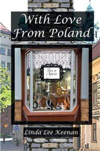 With Love from Poland - Linda Lee Keenan