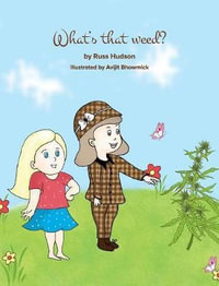 What's That Weed? - Russ Hudson