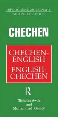 Chechen-English English-Chechen Dictionary and Phrasebook : Caucasus Languages - Nicholas Awde