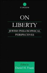 On Liberty : Jewish Philosophical Perspectives - Daniel Frank