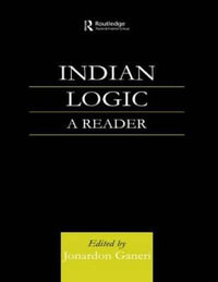 Indian Logic : A Reader - Dr Jonardon Ganeri