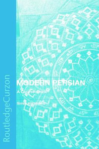 Modern Persian : A Course-Book - Simin Abrahams