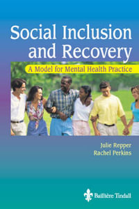 Social Inclusion and Recovery : A Model for Mental Health Practice - Julie Repper