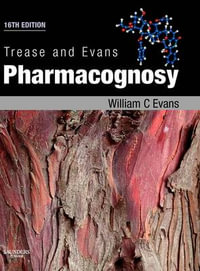 Trease and Evans' Pharmacognosy, 16th Edition - William Evans