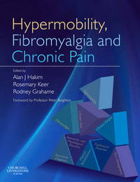 Hypermobility, Fibromyalgia and Chronic Pain - Alan J Hakim