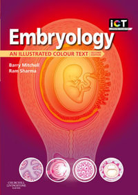 Embryology 2ed : An Illustrated Colour Text - Barry Mitchell