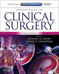 Clinical Surgery E-Book : With STUDENT CONSULT Online Access - Michael M. Henry