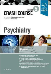 Crash Course Psychiatry : CRASH COURSE - Katie FM Marwick